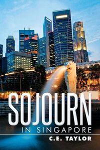 Cover image for Sojourn in Singapore