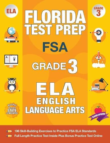 Cover image for Florida Test Prep FSA Grade 3 English: FSA Reading Grade 3, FSA Practice Test Book Grade 3 Reading, Florida Test Prep English Language Arts Grade 3, 3rd Grade Book Florida