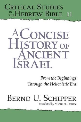 A Concise History of Ancient Israel: From the Beginnings Through the Hellenistic Era