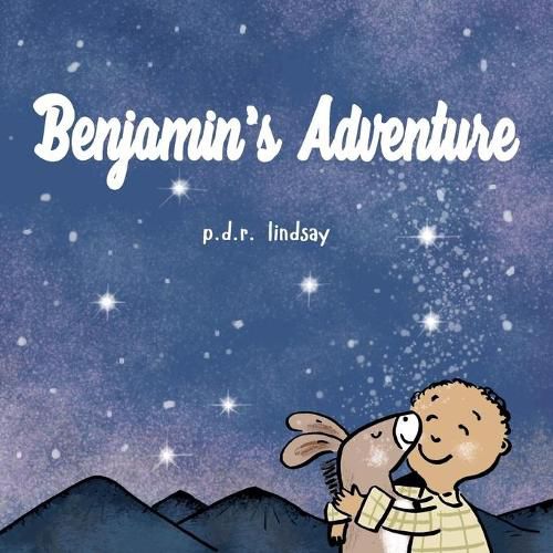 Benjamin's Adventure: a read aloud bedtime story