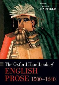 Cover image for The Oxford Handbook of English Prose 1500-1640