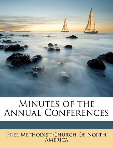 Cover image for Minutes of the Annual Conferences