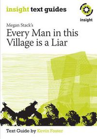 Cover image for Megan Stack's Every Man in this Village is a Liar - Insight Text Guide