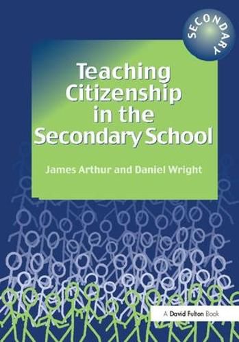 Cover image for Teaching Citizenship in the Secondary School