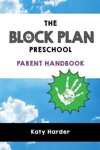 Cover image for The Block Plan Preschool Parent Handbook