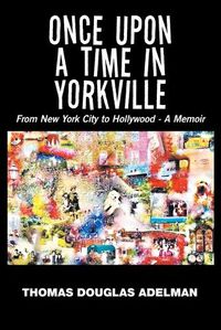 Cover image for Once Upon a Time in Yorkville