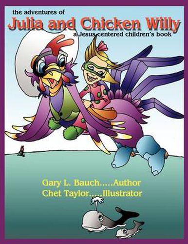 Cover image for The Adventures of Julia and Chicken Willy