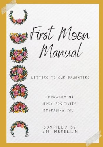 First Moon Manual - Letters to our Daughters