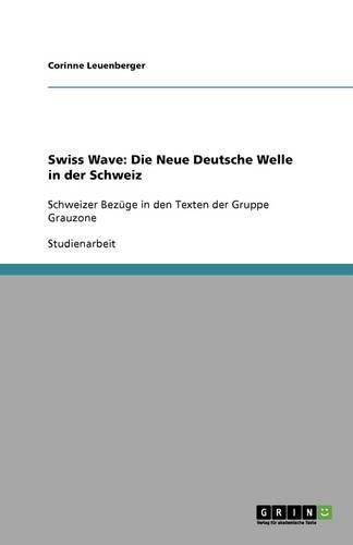 Cover image for Swiss Wave: Die Neue Deutsche Welle in der Schweiz