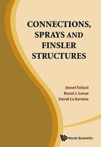 Cover image for Connections, Sprays And Finsler Structures