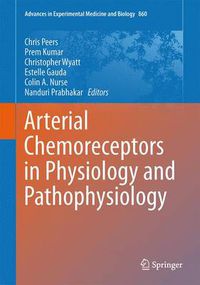 Cover image for Arterial Chemoreceptors in Physiology and Pathophysiology