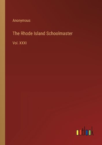 Cover image for The Rhode Island Schoolmaster