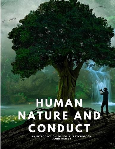 Cover image for Human Nature and Conduct - An introduction to social psychology