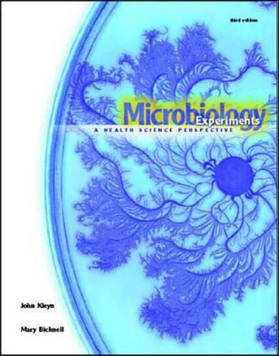 Cover image for Microbiology Experiments: A Health Science Perspective
