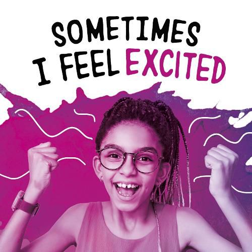 Cover image for Sometimes I Feel Excited