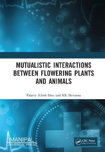 Cover image for Mutualistic Interactions between Flowering Plants and Animals