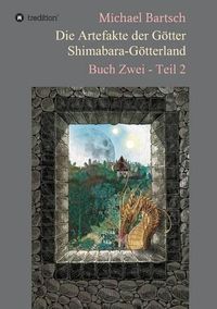 Cover image for Die Artefakte der Goetter - Shimabara-Goetterland