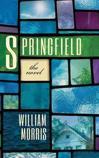 Cover image for Springfield: The Novel