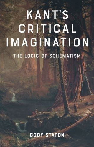 Cover image for Kant's Critical Imagination