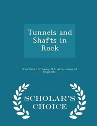 Cover image for Tunnels and Shafts in Rock - Scholar's Choice Edition