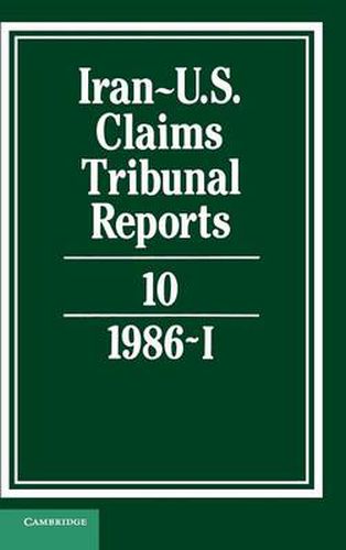 Cover image for Iran-US Claims Tribunal Reports: Volume 10