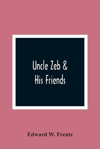 Cover image for Uncle Zeb & His Friends