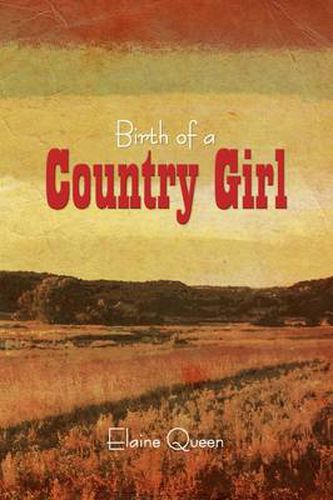 Cover image for Birth of a Country Girl