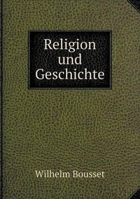 Cover image for Religion und Geschichte