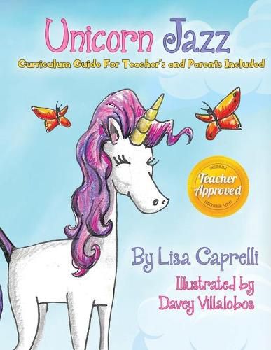 Cover image for Unicorn Jazz: Book With Included Curriculum Guide for Teachers and Parents