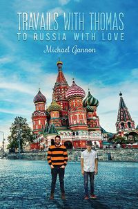 Cover image for Travails with Thomas: To Russia with Love