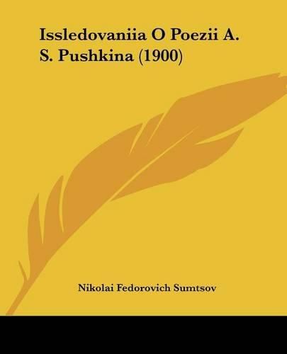 Cover image for Issledovaniia O Poezii A. S. Pushkina (1900)