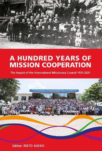 Cover image for A Hundred Years of Mission Cooperation