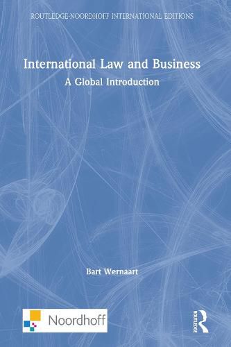 International Law and Business: A Global Introduction