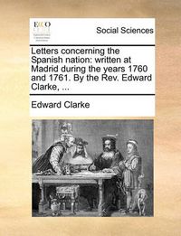 Cover image for Letters Concerning the Spanish Nation