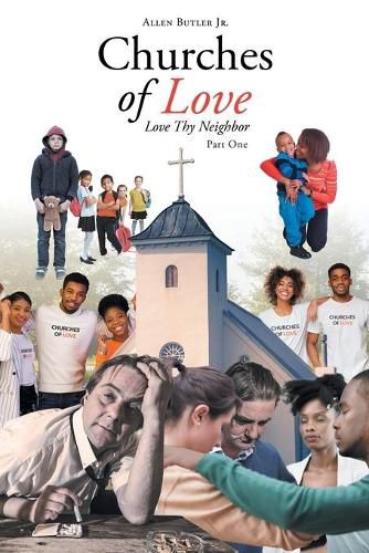 Cover image for Churches of Love: Love Thy Neighbor