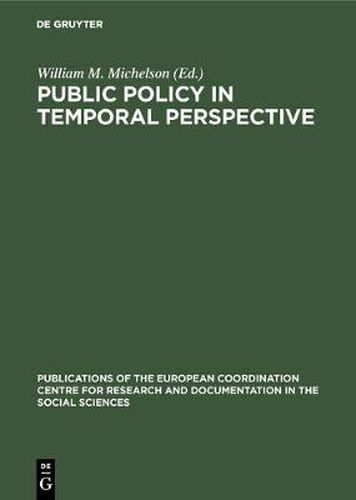 Public policy in temporal perspective: Report on the Workshop on the application of time-budget research to policy questions in urban and regional settings (7-9 October 1975, Laxenburg, Austria)