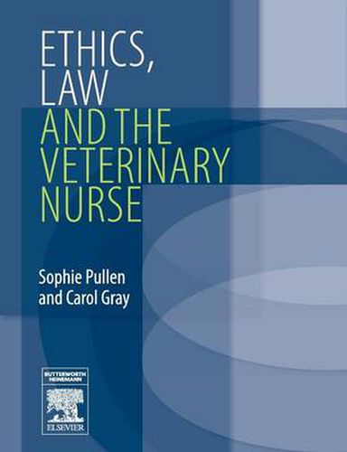 Cover image for Ethics, Law and the Veterinary Nurse