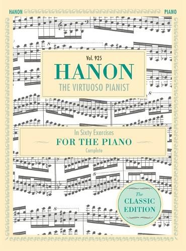 Hanon: The Virtuoso Pianist in Sixty Exercises, Complete (Schirmer's Library of Musical Classics, Vol. 925)