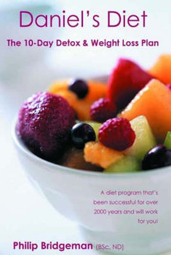 Cover image for Daniel's Diet: The 10 Day Detox and Weight Loss Plan