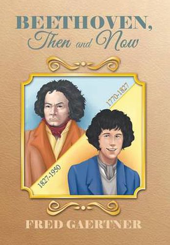 Cover image for Beethoven, Then and Now