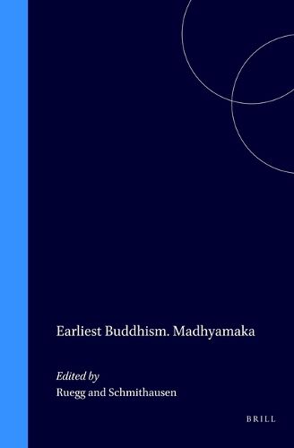 Cover image for Earliest Buddhism. Madhyamaka