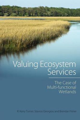 Cover image for Valuing Ecosystem Services: The Case of Multi-functional Wetlands