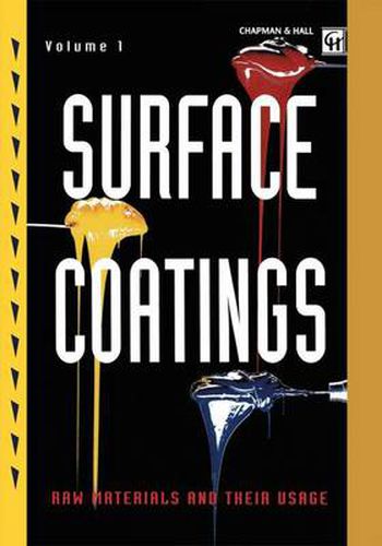 Cover image for Surface Coatings: Volume 1 Raw Materials and Their Usage