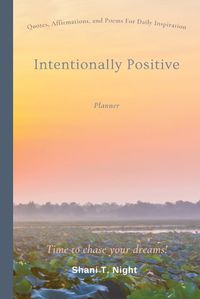 Cover image for Intentionally Positive (Planner)