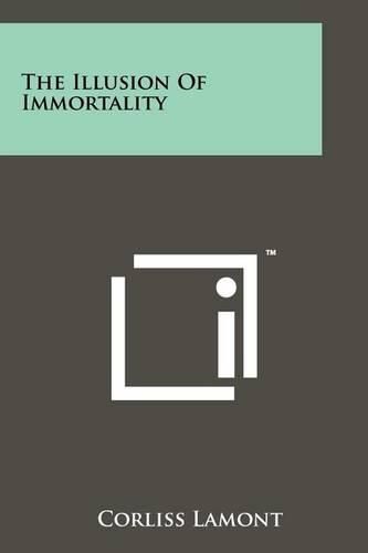 Cover image for The Illusion of Immortality