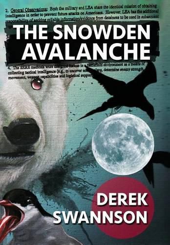 Cover image for The Snowden Avalanche