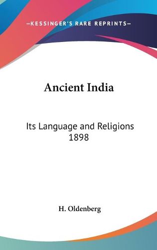 Cover image for Ancient India: Its Language and Religions 1898