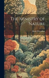 Cover image for The Ministry of Nature