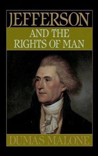 Cover image for Jefferson and the Rights of Man - Volume II