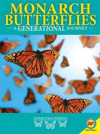 Cover image for Monarch Butterflies: A Generational Journey